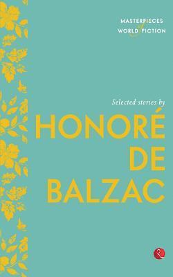 Selected Stories by Honor De Balzac 1