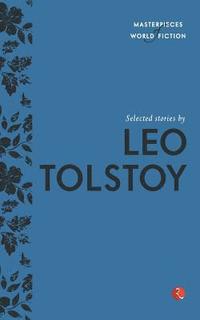 bokomslag Selected Stories by Leo Tolstoy