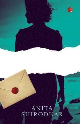 Anita Shirodkar - Secrets and Second Chances, Häftad