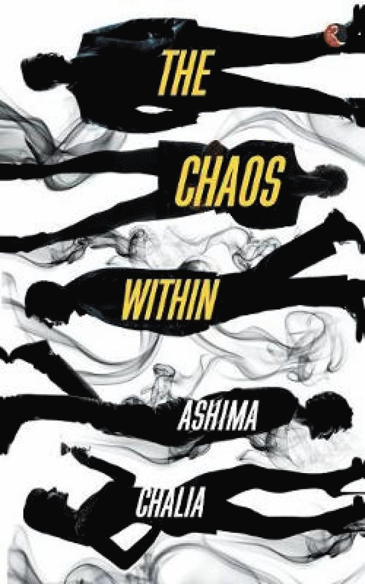 Ashima Chalia - Chaos Within, Häftad