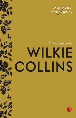 Selected Stories by Wilkie Collins 1