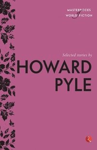 bokomslag Selected Stories by Howard Pyle