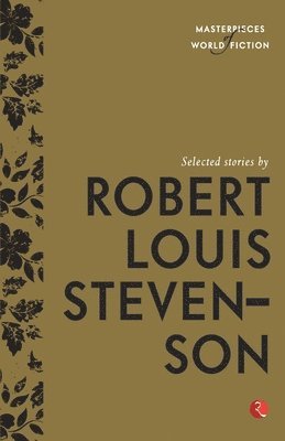 Selected Stories by Robert Louis Stevenson 1