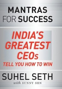 bokomslag Success Mantras of India's Greatest CEOs