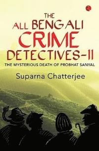 bokomslag The All Bengali Crime Detectives II
