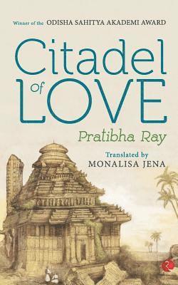 Pratibha Ray - Citadel of Love, Häftad