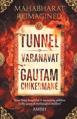 The Tunnel of Varanvrat 1