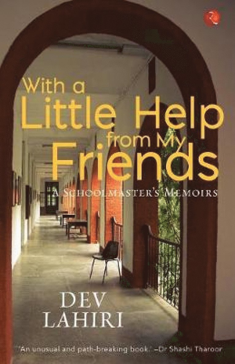 Dev Lahiri - With a Little Help from My Friends, Häftad