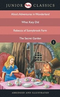 bokomslag Junior Classicbook 1 (Alice Adventure in Wonderland, What Katy Did, Rebecca of Sunnybrook Farm, the Secret Garden)B