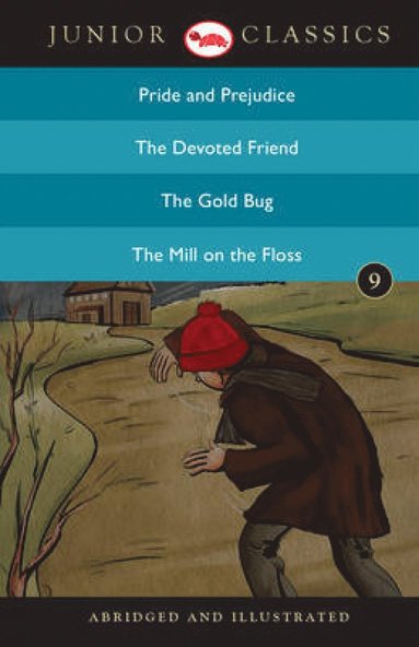 bokomslag Junior Classicbook 9 (Pride and Prejudice, the Devoted Friend, the Gold Bug, the Mill on the Floss) (Junior Classics)