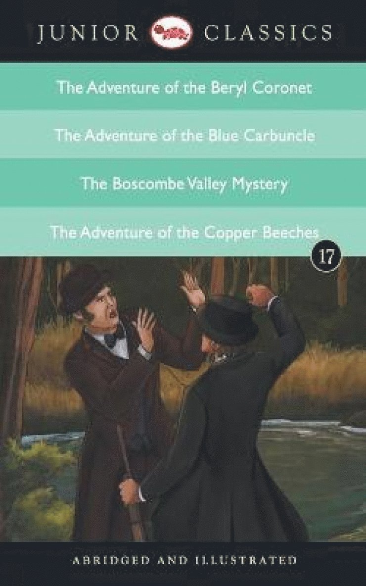 Doyle Arthur Conan, Conan,Doyle Arthur - Junior Classicbook 17 (the Adventure of the Beryl Coronet, the Adventure of the Blue Carbuncle, the Boscombe Valley Mystery, the Adventure of the Copper Beeches), Häftad