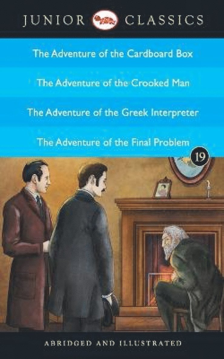 Doyle Arthur Conan, Conan,Doyle Arthur - Junior Classicbook 19 (the Adventure of the Cardboard Box, the Adventure of the Crooked Man, the Adventure of the Greek Interpreter, the Adventure of the Final Problem) (Junior Classics), Häftad