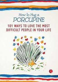 bokomslag How to Hug a Porcupine