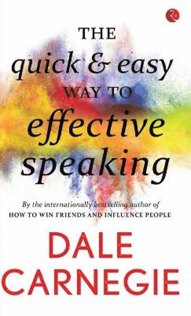 bokomslag Quick & Easy Way to Effective Speaking