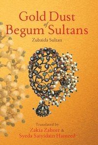 bokomslag Gold Dust of Begum Sultans