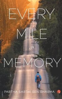 bokomslag Every Mile a Memory