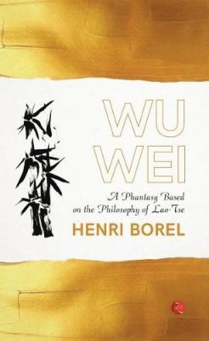 Henri Borel - Wu Wei, Häftad