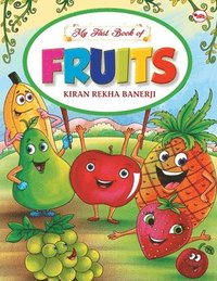 bokomslag MY FIRST BOOK OF FRUITS