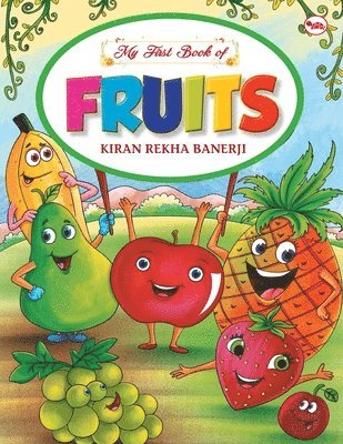 bokomslag My First Book of Fruits