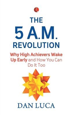 The 5 am Revolution 1
