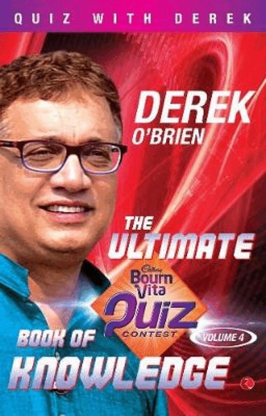 Derek O'Brien - Ultimate Bournvita Quiz Contest Book of Knowledge 4, Häftad