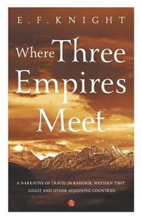 bokomslag Where Three Empires Meet