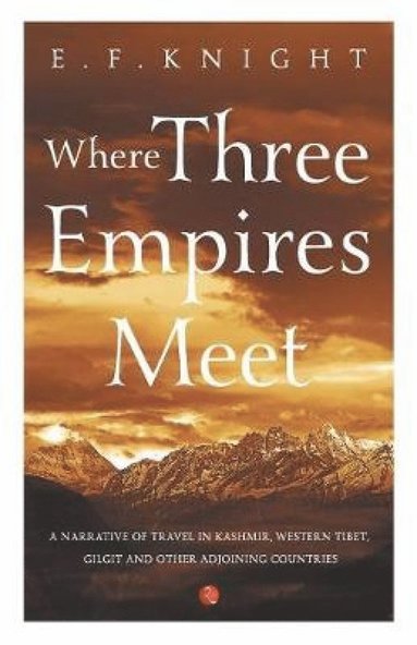 bokomslag Where Three Empires Meet