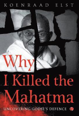 bokomslag Why I Killed the Mahatma