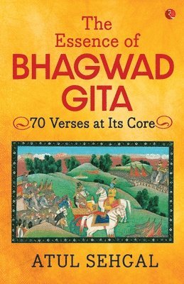 bokomslag Essence of Bhagwad Gita