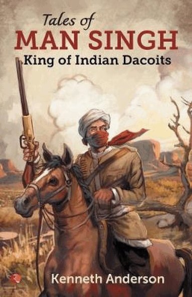 Kenneth Anderson - Tales of Man Singh, Inbunden
