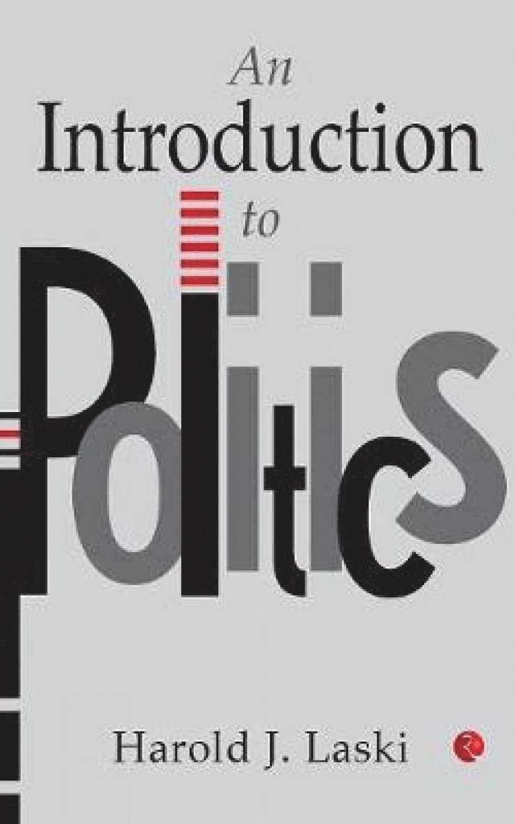 Harold Laski, Harold J. Laski - Introduction to Politics, Häftad