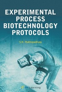 bokomslag Experimental Process Biotechnology Protocols