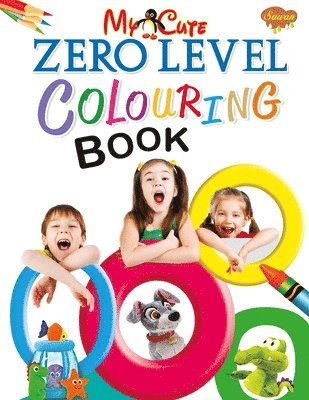 My Cute Zero Level Colouring Book 1