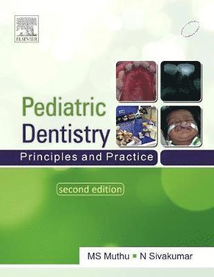 bokomslag Paediatric Dentistry: Principles and Practice