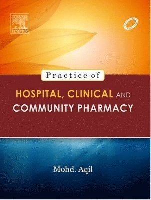 bokomslag Textbook of Hospital, Clinical and Community Pharmacy Practice