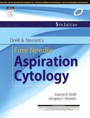 Svante R. Orell, Gregory F. Sterrett - Orell and Sterrett's Fine Needle Aspiration Cytology, 5e, Inbunden