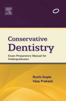 Ruchi Gupta, Vijay Prakash - Conservative Dentistry, Häftad