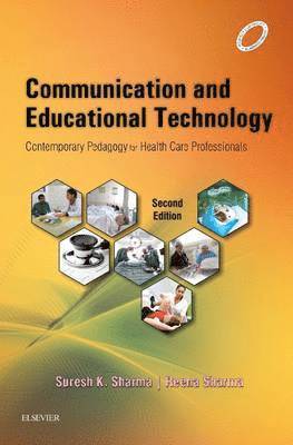 Sharma Suresh - Communication and Educational Technology in Nursing, Häftad