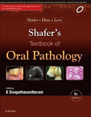 B Sivapathasundharam - Shafer's Textbook of Oral Pathology, Inbunden