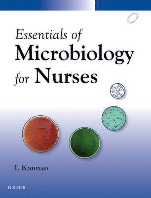 I DR. KANNAN - Essentials of Microbiology for Nurses, 1st Edition, Häftad