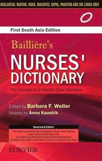 bokomslag Bailliere's Nurses Dictionary for Nurses and Health Care Workers, 1st South Aisa Edition