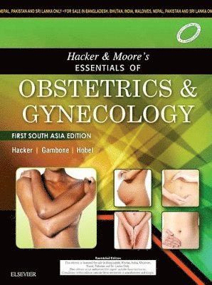 bokomslag Hacker & Moore's Essentials of Obstetrics and Gynecology: First South Asia Edition