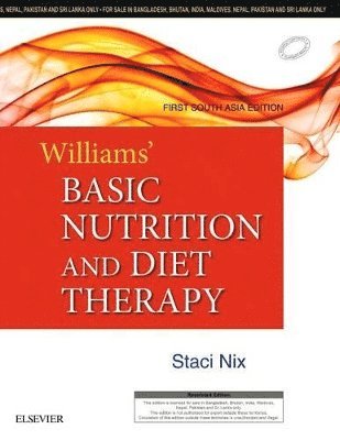 Williams' Basic Nutrition & Diet Therapy: First South Asia Edition 1