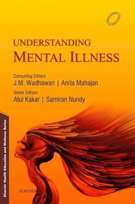 Atul Kakar, Samiran Nundy - Understanding Mental Illness, Häftad