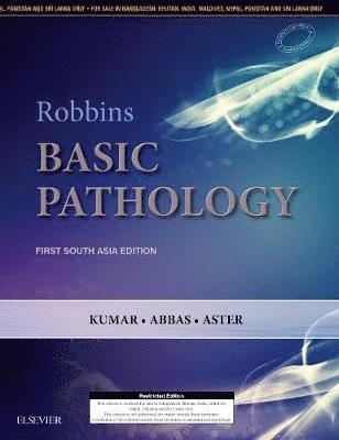 Vinay Kumar, Abul K. Abbas, Jon C. Aster - Robbins and Kumar Basic Pathology: First South Asia Edition, Inbunden