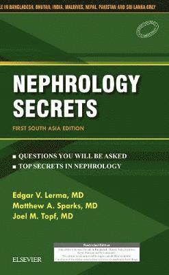 Edgar V. Lerma, Matthew A. Sparks, Joel M. Topf - Nephrology Secrets: First South Asia Edition, Häftad