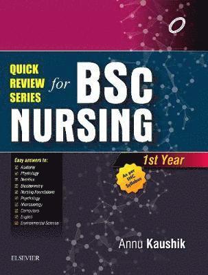 Quick Review Series For B.Sc. Nursing: 1st Year 1