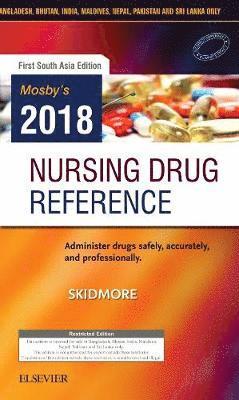 Mosby's 2018 Nursing Drug Reference: First South Asia Edition 1