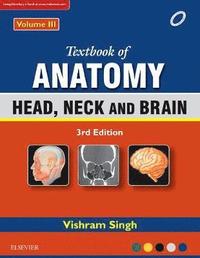 bokomslag Textbook of Anatomy Head, Neck, and Brain; Volume III
