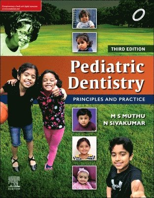 M. S. Muthu, N Sivakumar - Pediatric Dentistry: Principles and Practice, Häftad